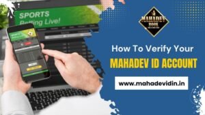 Read more about the article How to Verify your Mahadev ID Account